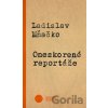 Oneskorené reportáže - Ladislav Mňačko
