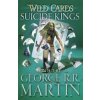 Wild Cards 10 Suicide Kings - George R.R. Martin, Orion Publishing Co