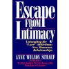 Escape from Intimacy