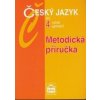 Český jazyk pro 4.r.gymnázií Metodická příručka - Jiří Kostečka