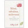 Silná, odvážna, milovaná - Gerth, Holley