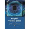 Projekt vnitřní práce - Pokorný Vratislav, Koleňák Jiří, Ambrozová Eva