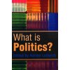 What is Politics? - the Activity and its Study (Adrian Leftwich)(Brožovaná)