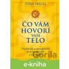 E-kniha Čo vám hovorí vaše telo - Inna Segal