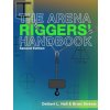 The Arena Riggers' Handbook, Second Edition (Delbert L. Hall)(Brožovaná)