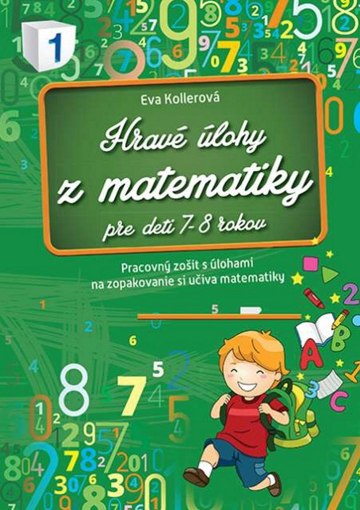 Hravé úlohy z matematiky Eva Kollerová