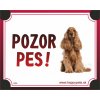 HP product for Happy Pets Tabulka POZOR PES - koker americ.