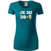 Je mi 40 pivo - Dámske tričko z organickej bavlny Origin (GOTS) - XS ( Petrolejová )