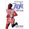 Today We Die a Little : The Rise and Fall of Emil Zatopek, Olympic Legend - Richard Askwith