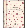 Moskva v listopadu - Václav Tille