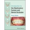Introduction to the Masticatory System and Dental Occlusion (Dinesh Rokaya)(Brožovaná)