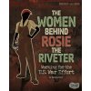The Women Behind Rosie the Riveter: Working for the U.S. War Effort (Pamela Dell)(Brožovaná)