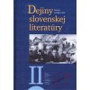 Dejiny slovenskej literatúry II - Stanislav Šmatlák
