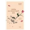 Láska za mizerných dní - Arenz Ewald