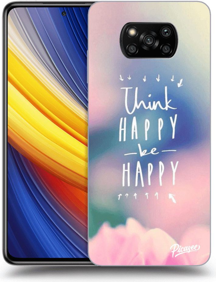 Púzdro Picasee silikónové Xiaomi Poco X3 Pro - Think happy be happy čiré