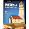 Big Book of Intarsia Woodworking (Editors of Scroll Saw Woodworking & Crafts)(Brožovaná)