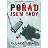 Pořád jsem tady - McGarvey Black