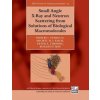 Small Angle X-Ray and Neutron Scattering from Solutions of Biological Macromolecules (Dmitri I. Svergun,Michel H. J. Koch,Peter A. Timmins,Roland P. May)(Pevná)