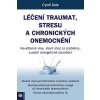 Léčení traumat, stresu a chronických onemocnění