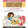 Children's Stories in Dual Language French & English (Talk in French)(Brožovaná)