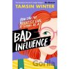 Bad Influence - Tamsin Winter