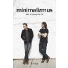 Minimalizmus - Fields Millburn, Joshua