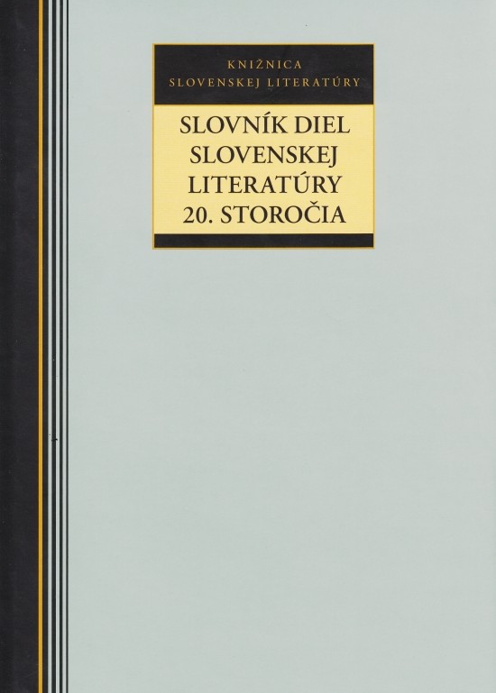 Slovník diel slovenskej literatúry 20.storočia - Rudolf Chmel