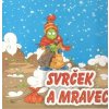 Leporelo Svrček a mravce - Nagaj Ondrej