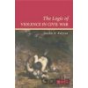 The Logic of Violence in Civil War - Stathis Kalyvas