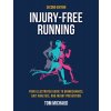 Injury-Free Running, Second Edition