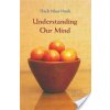 Understanding Our Mind: 50 Verses on Buddhist Psychology (Nhat Hanh Thich)