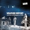 Weather Report - Live In Offehnbach 1978 / 2CD+DVD [2 CD/DVD]