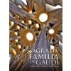 La Sagrada Familia de Gaudí. El temple expiatori des dels seus orígens fins a av