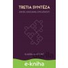 E-kniha Tretia syntéza - Vladislav Stanko