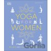Yoga for Women: Wellness and Vitality at Every Stage of Life - Lana April Reed