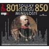 Toulky českou minulostí - 801-850 / 2CD / MP3 [2 CD]