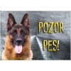 Pozorpes.sk, výstražná tabuľka (Nemecký ovčiak)
