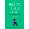Teenager's Guide to Burnout (Dr. Naomi Fisher,Eliza Fricker)(Brožovaná)