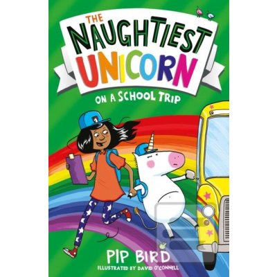 The Naughtiest Unicorn & The School Trip