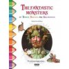 Fantastic Monsters of Bosch, Bruegel and Arcimboldo (CATHERINE DE DUVE)()