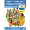 Školák se speciálními vzdělávacími potřebami - Jitka Kendlíková