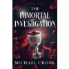 The Immortal Investigation (Kirsty Inic)(Brožovaná)