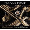Theodor Pištěk Člověk a stroj