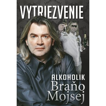 Vytriezvenie - Mojsej Braňo