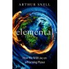 Elemental: Navigating the New Global Politics of the Climate Crisis