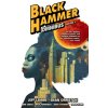 Black Hammer Omnibus Volume 2 (Lemire Jeff)