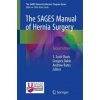 SAGES Manual of Hernia Surgery (S. Scott Davis,Gregory Dakin,Andrew Bates)(Brožovaná)