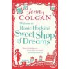 Welcome To Rosie Hopkins' Sweetshop Of Dreams