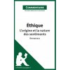 Ethique de Spinoza - L'origine et la nature des sentiments (Commentaire)