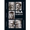 Síla slabých - Ravik Slavomír